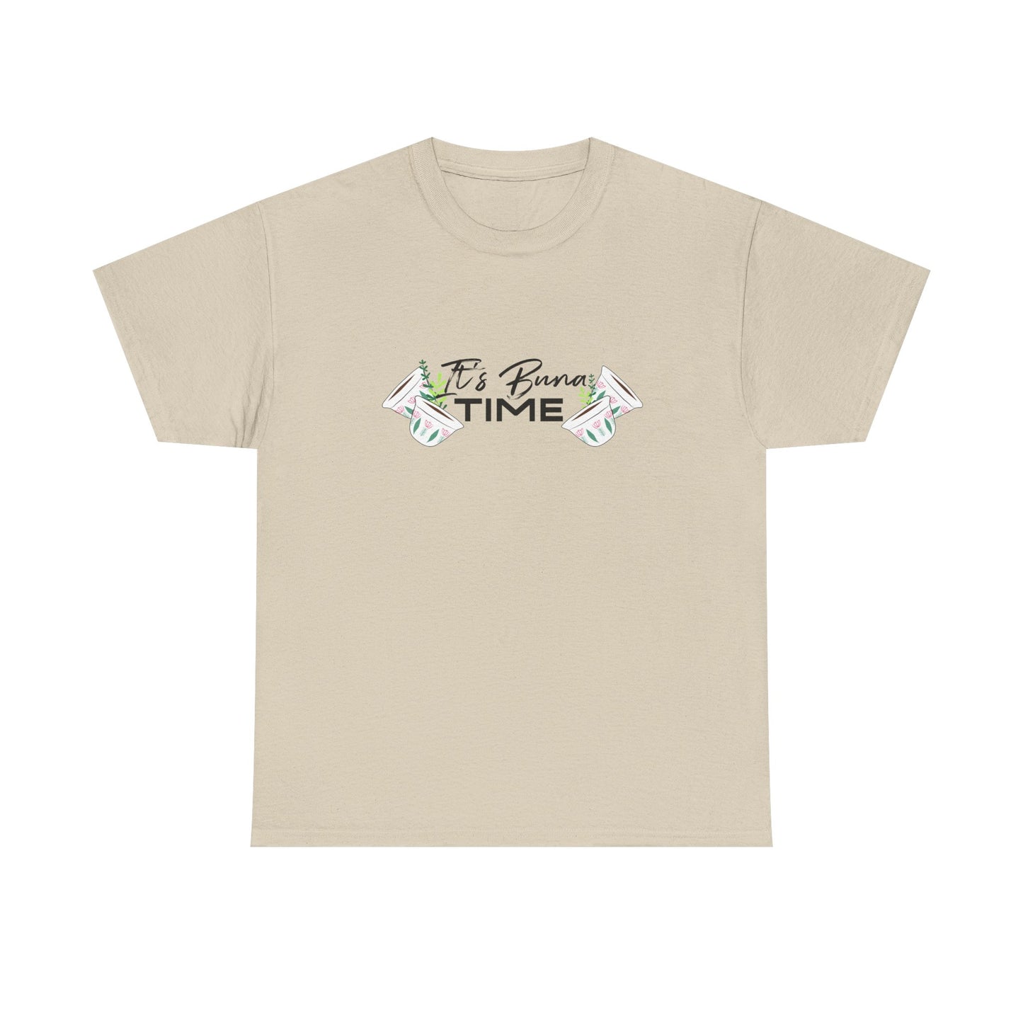 Buna Time Unisex Tshirt