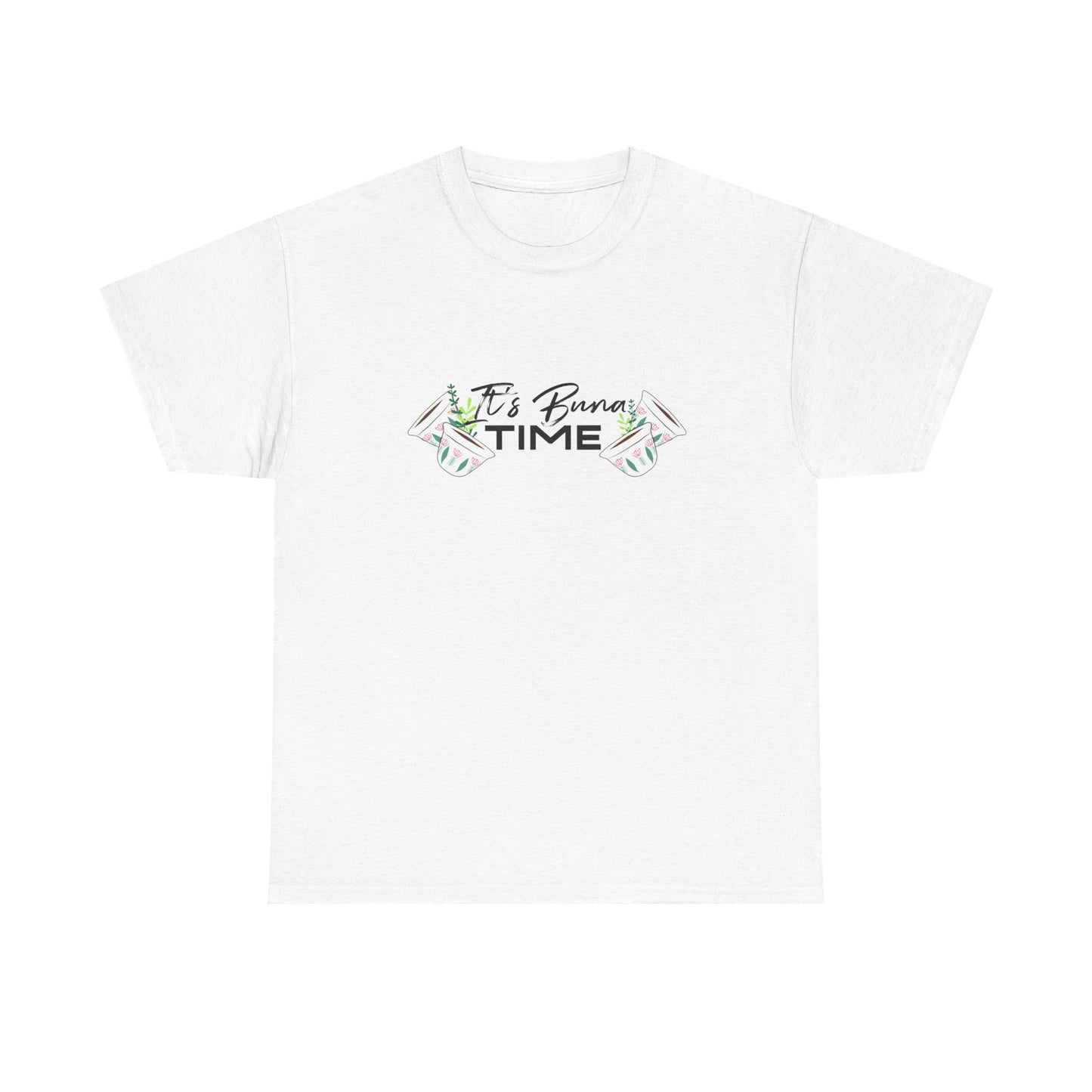 Buna Time Unisex Tshirt