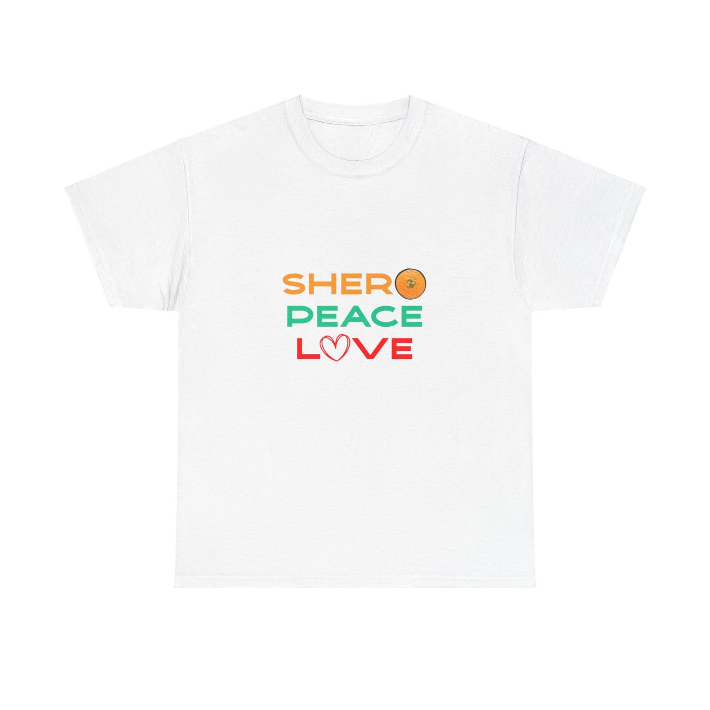 Shero Peace Love Unisex T-shirt