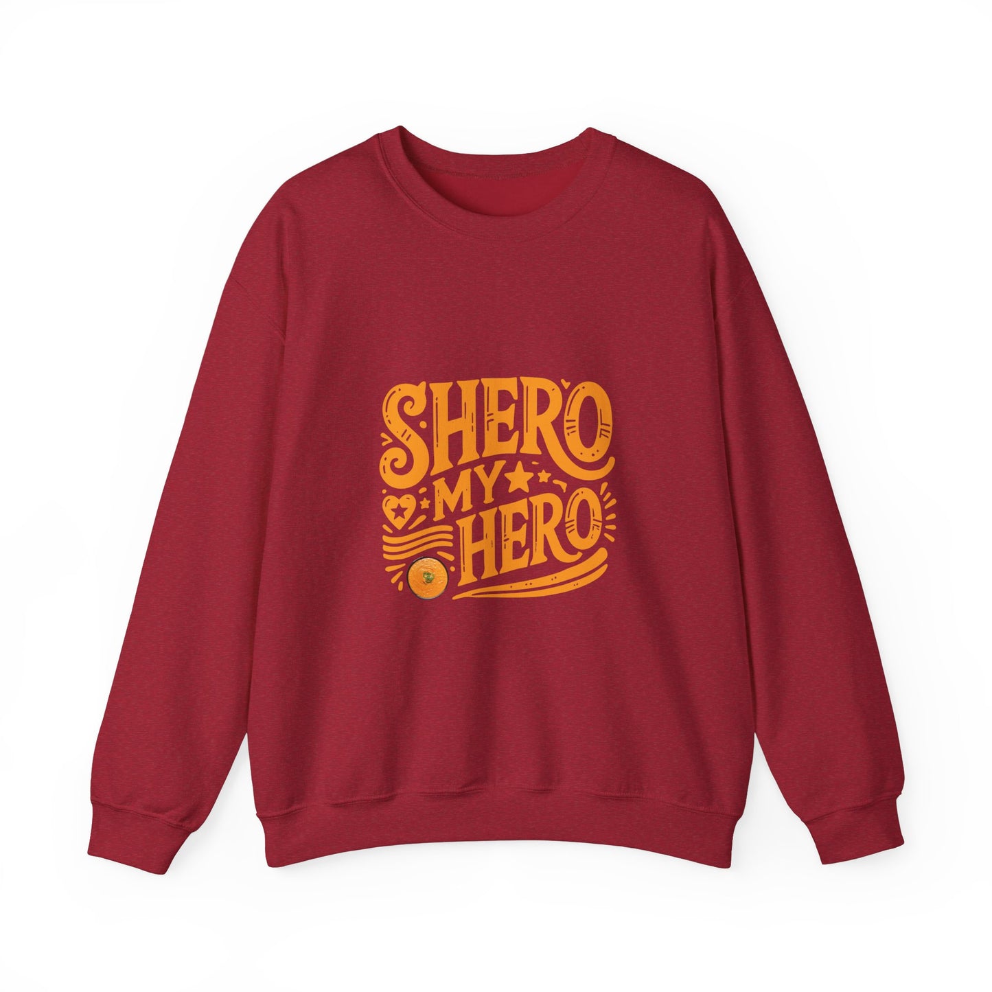 Shero My Hero Unisex Sweatshirt