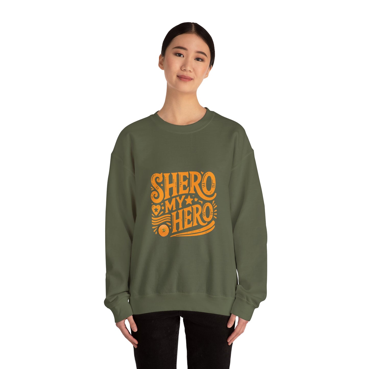 Shero My Hero Unisex Sweatshirt
