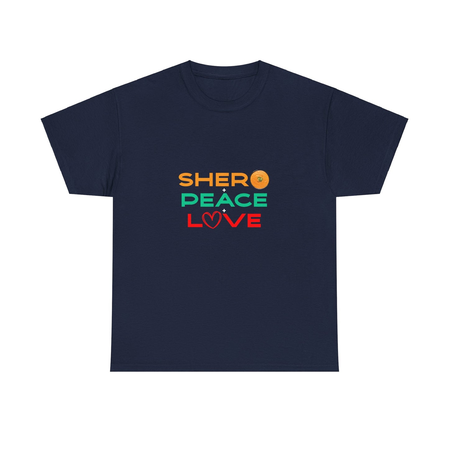 Shero Peace Love Unisex T-shirt