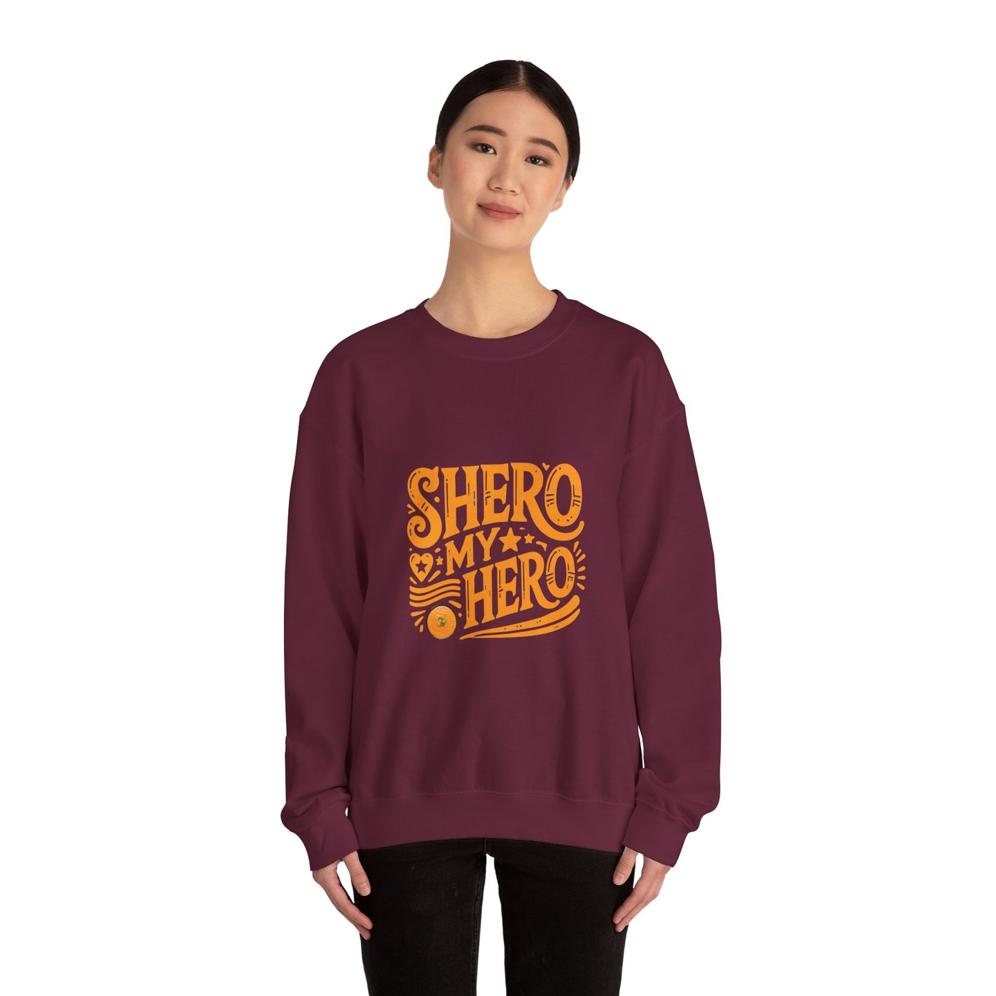 Shero My Hero Unisex Sweatshirt