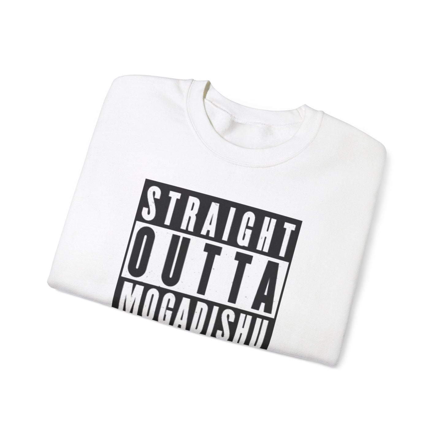Straight Outta Mogadishu Unisex Sweatshirt