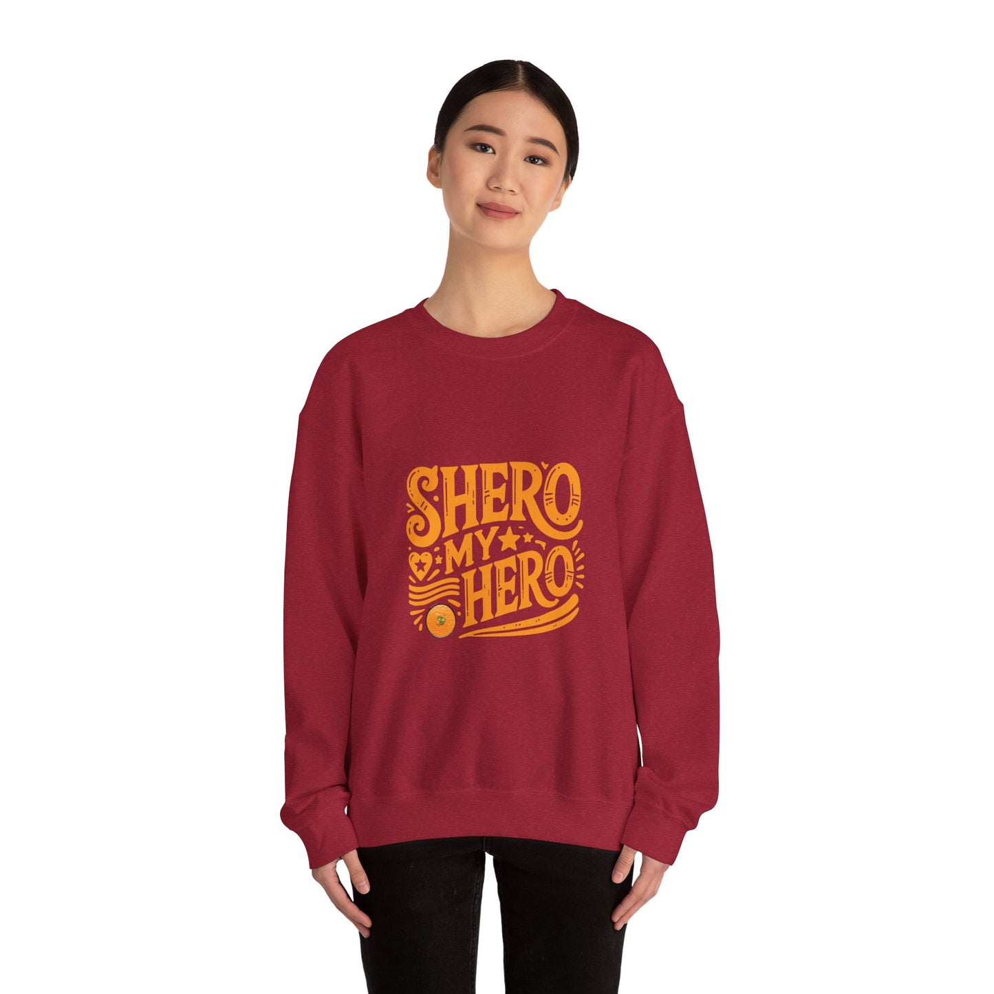 Shero My Hero Unisex Sweatshirt