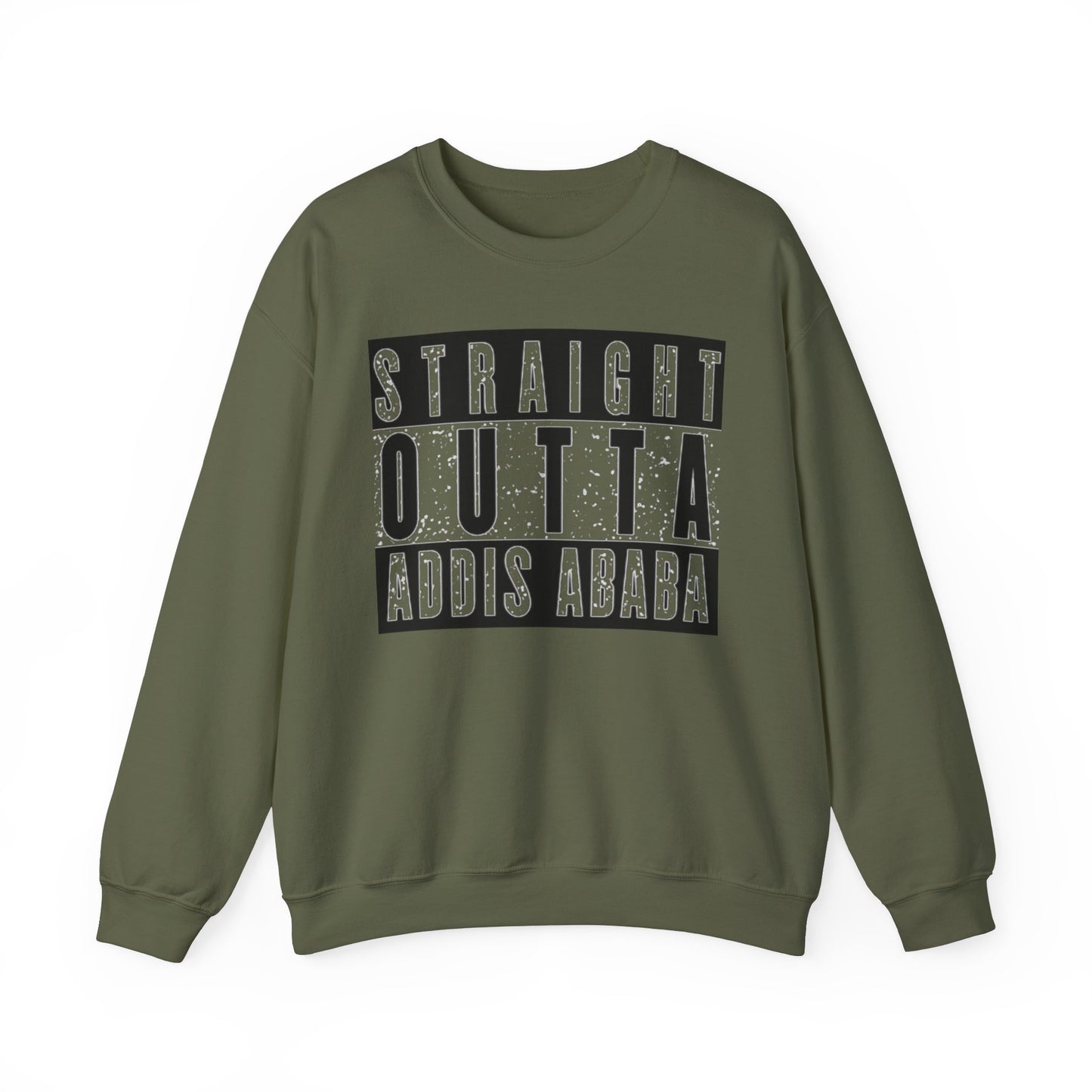 Straight Outta Addis Ababa Unisex Sweatshirt