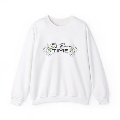 Buna Time Unisex Sweatshirt