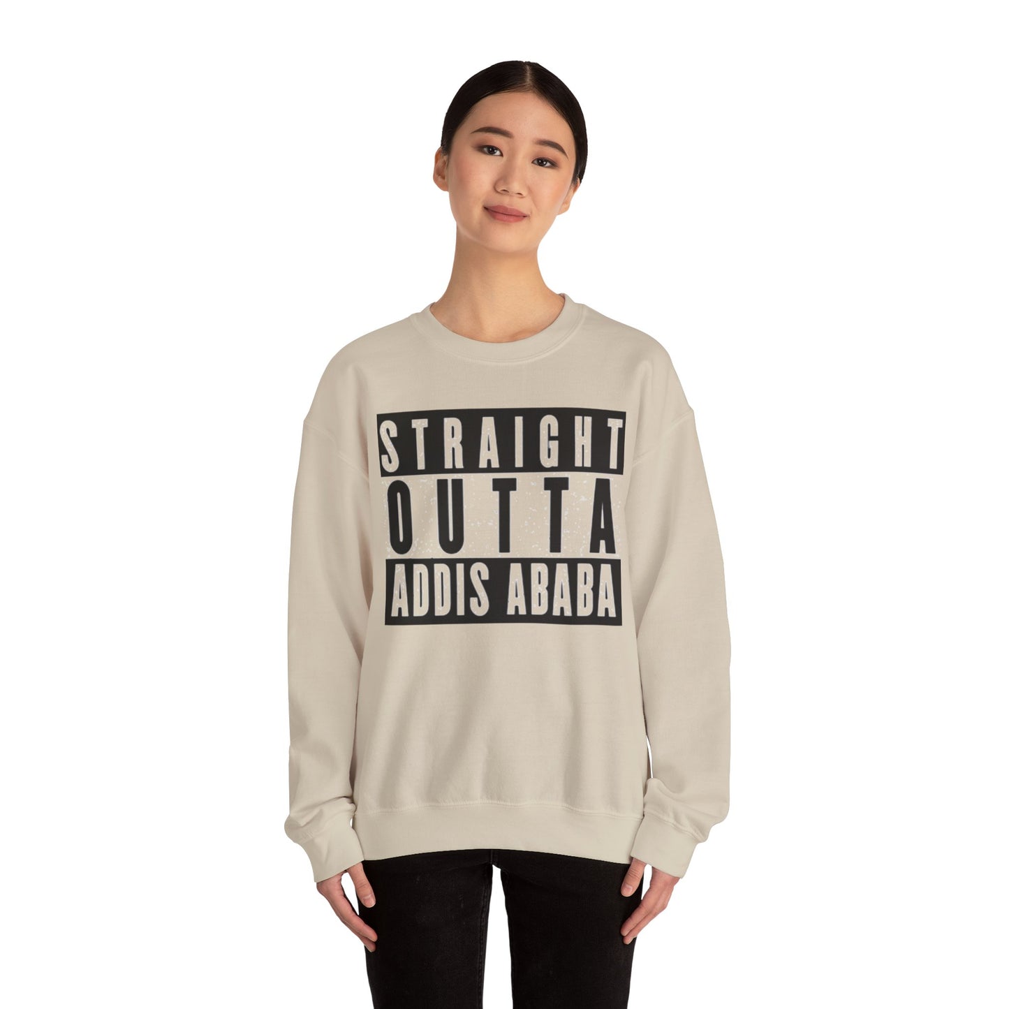 Straight Outta Addis Ababa Unisex Sweatshirt