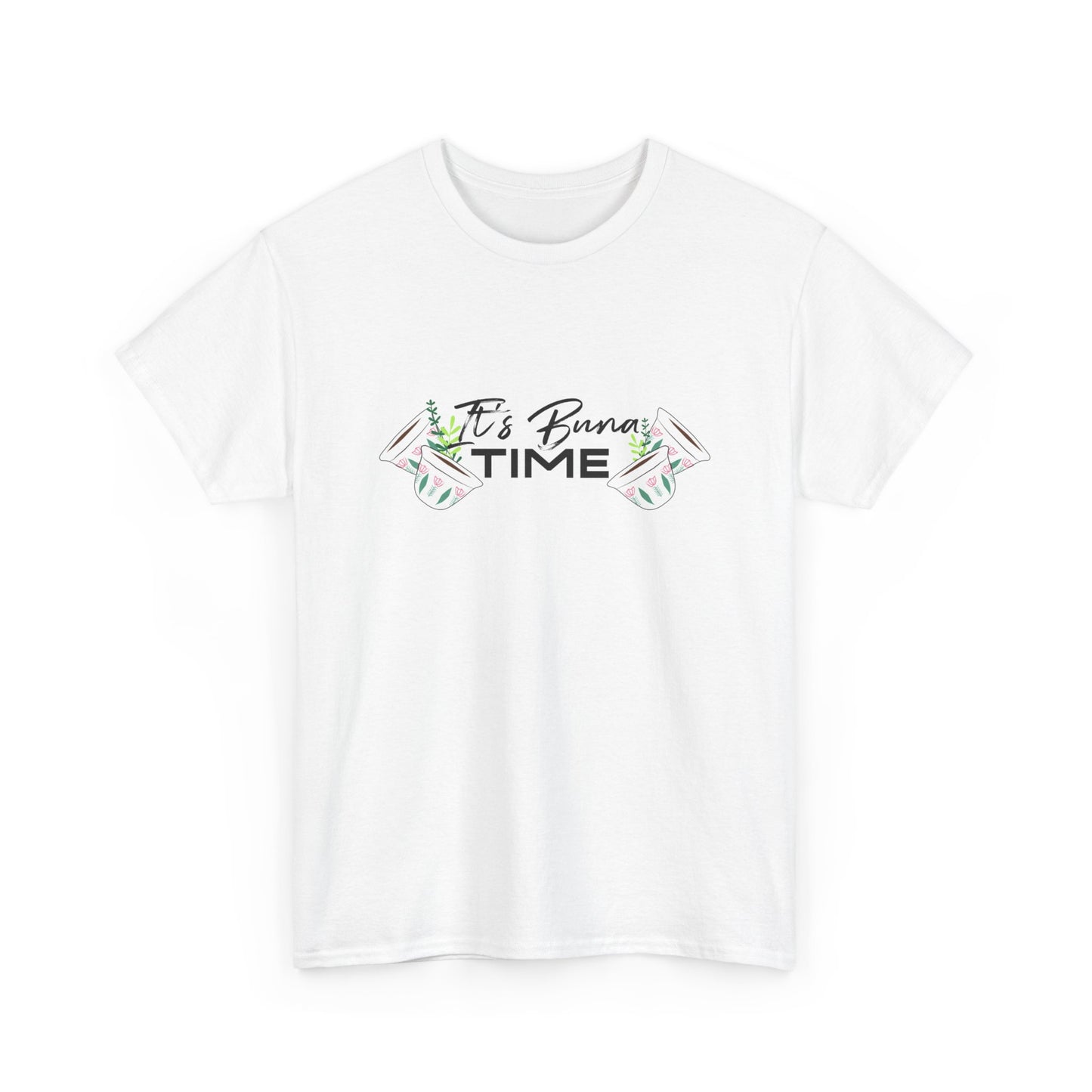 Buna Time Unisex Tshirt