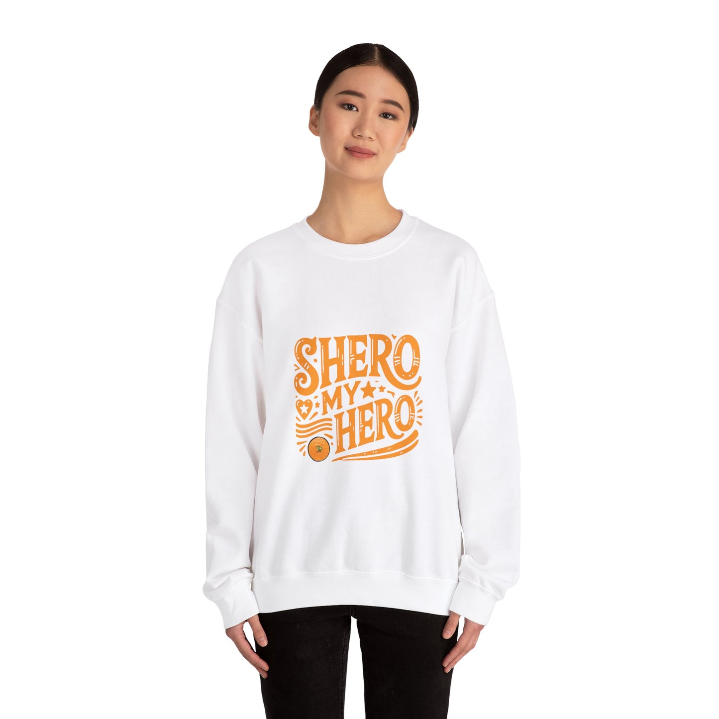 Shero My Hero Unisex Sweatshirt