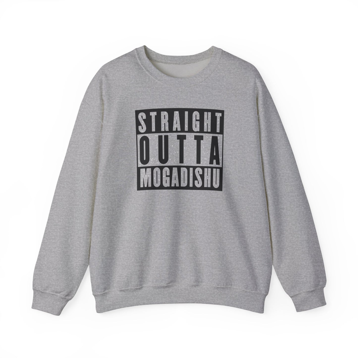 Straight Outta Mogadishu Unisex Sweatshirt