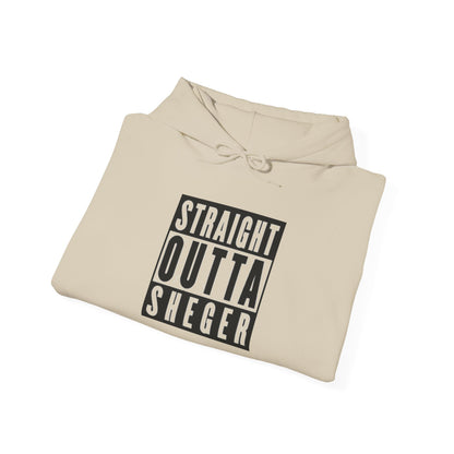 Straight Outta Sheger Unisex Hoodie