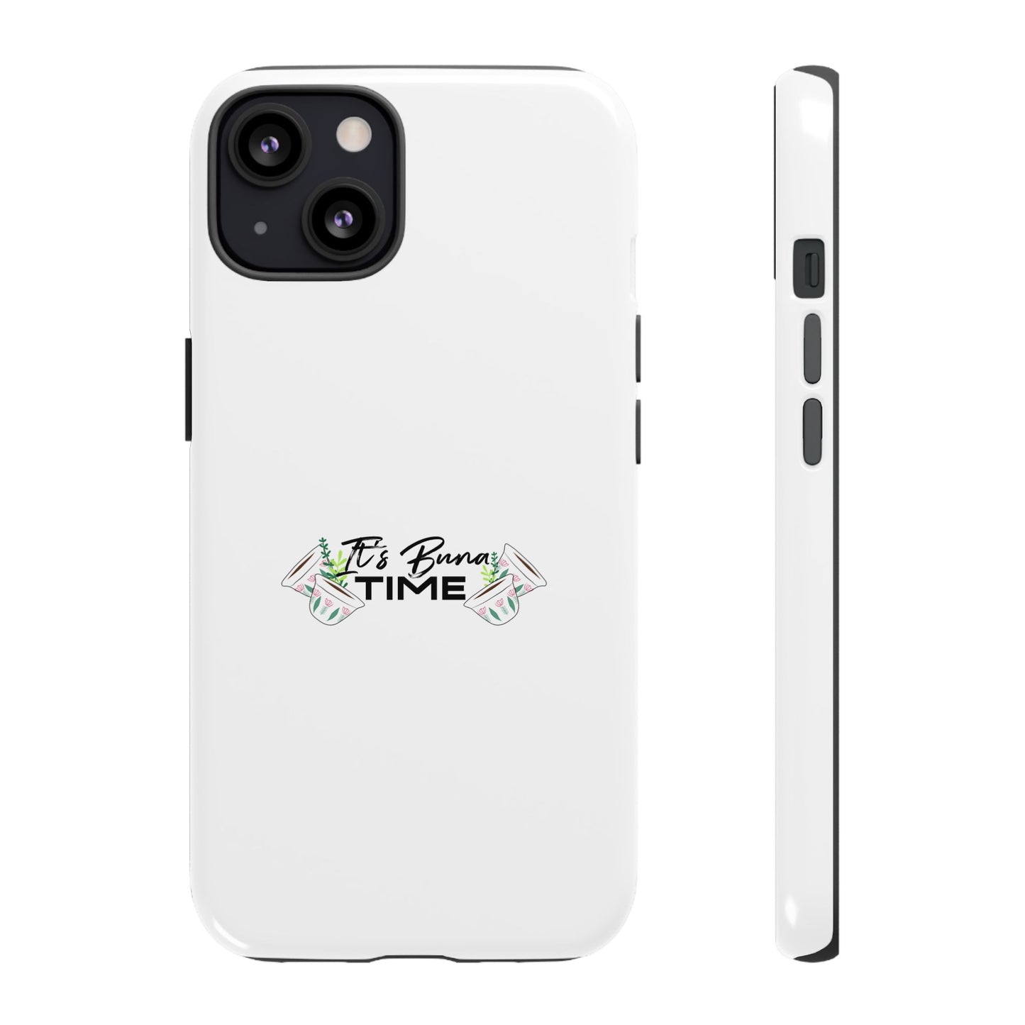 It's Buna Time - Phone Case