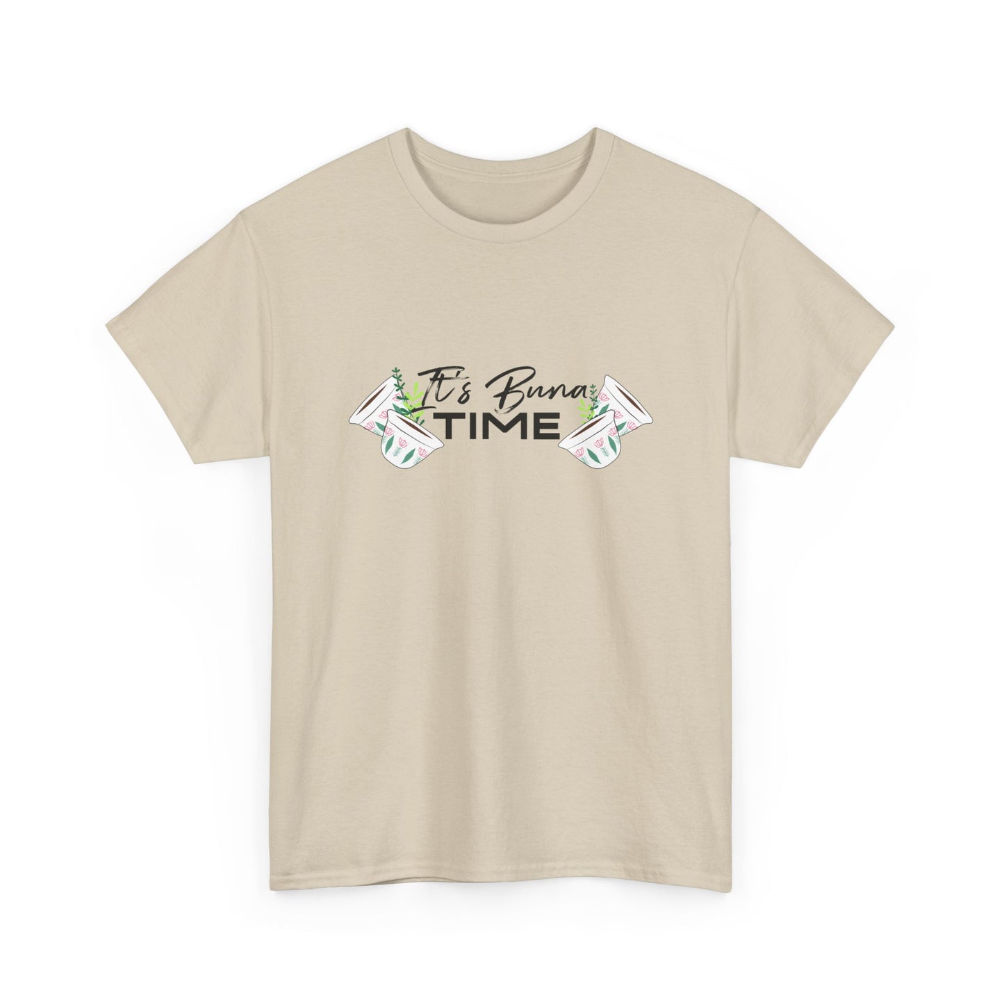 Buna Time Unisex Tshirt