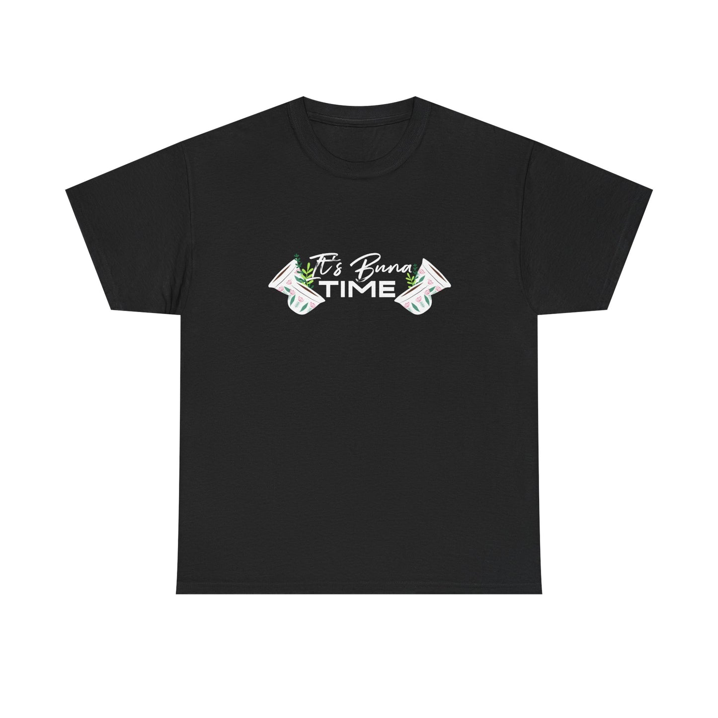 Buna Time Unisex Tshirt
