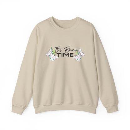 Buna Time Unisex Sweatshirt