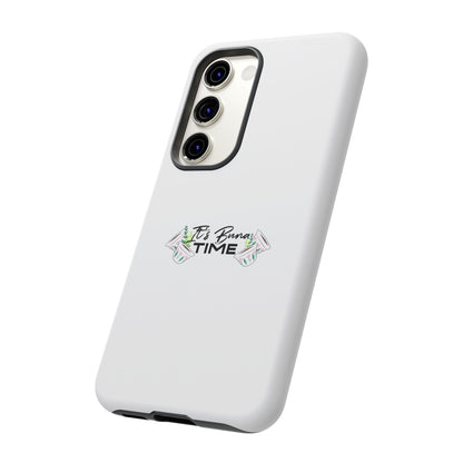 It's Buna Time - Phone Case