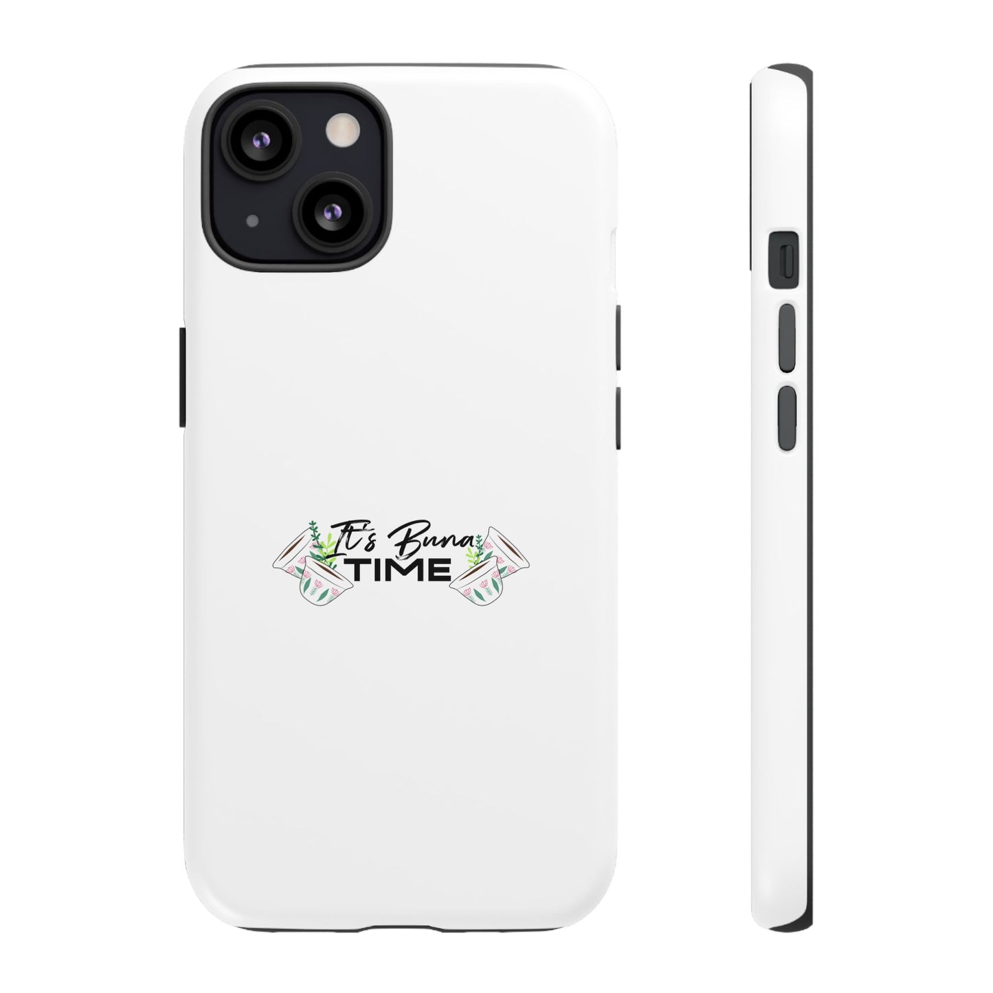 It's Buna Time - Phone Case