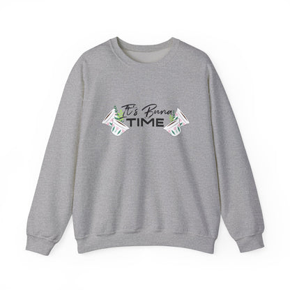 Buna Time Unisex Sweatshirt