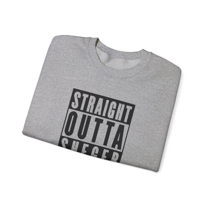 Straight Outta Sheger Unisex Sweatshirt