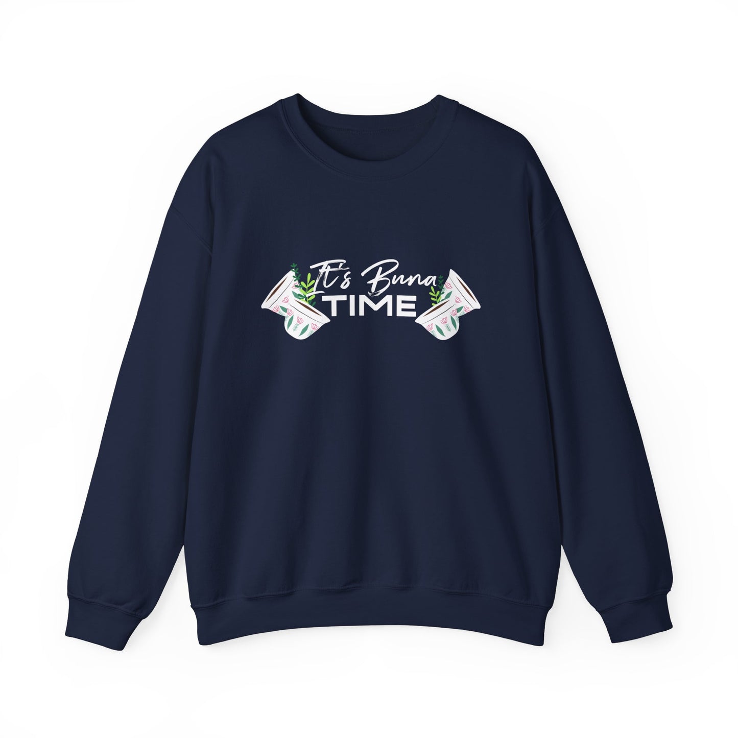 Buna Time Unisex Sweatshirt