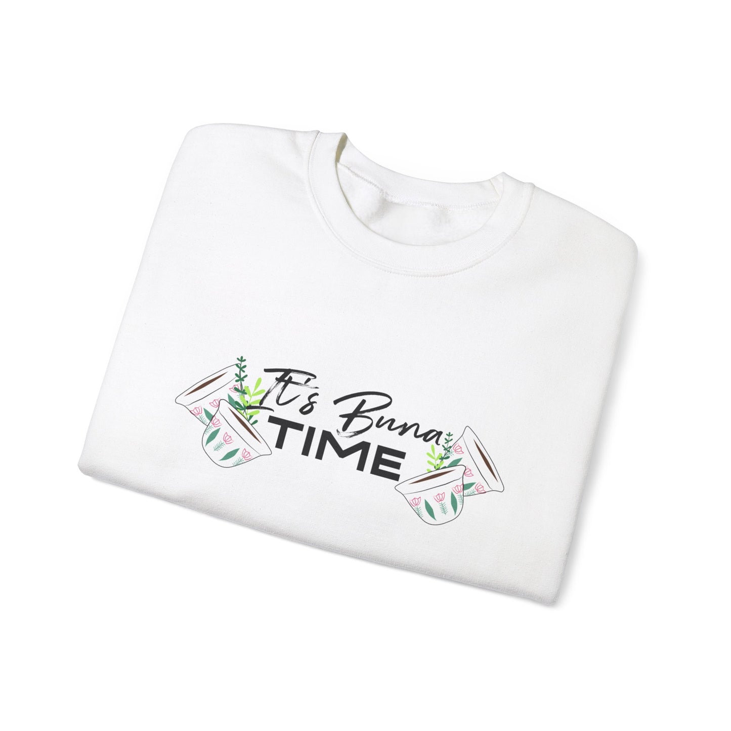 Buna Time Unisex Sweatshirt