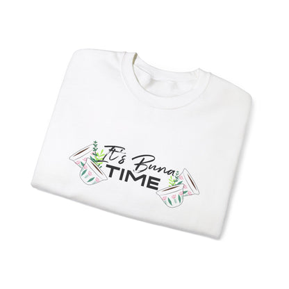Buna Time Unisex Sweatshirt