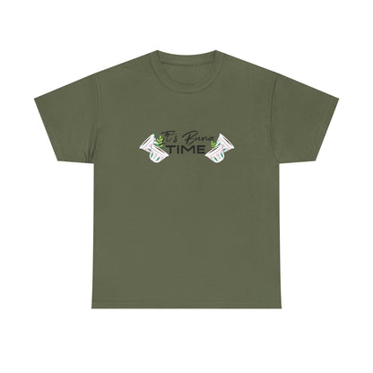 Buna Time Unisex Tshirt
