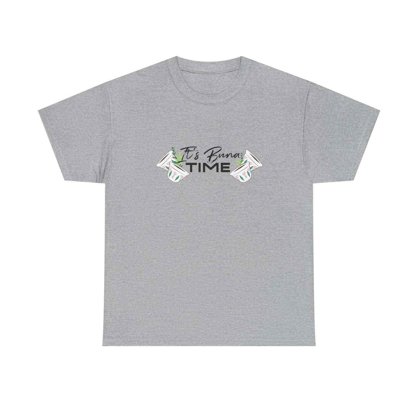 Buna Time Unisex Tshirt
