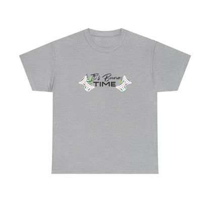 Buna Time Unisex Tshirt
