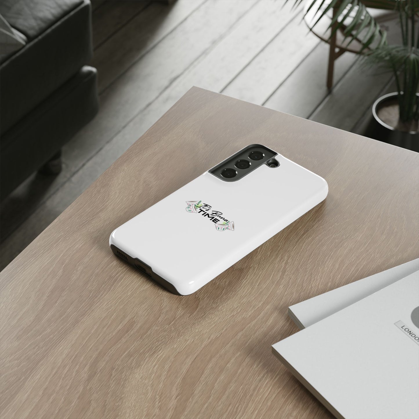 It's Buna Time - Phone Case