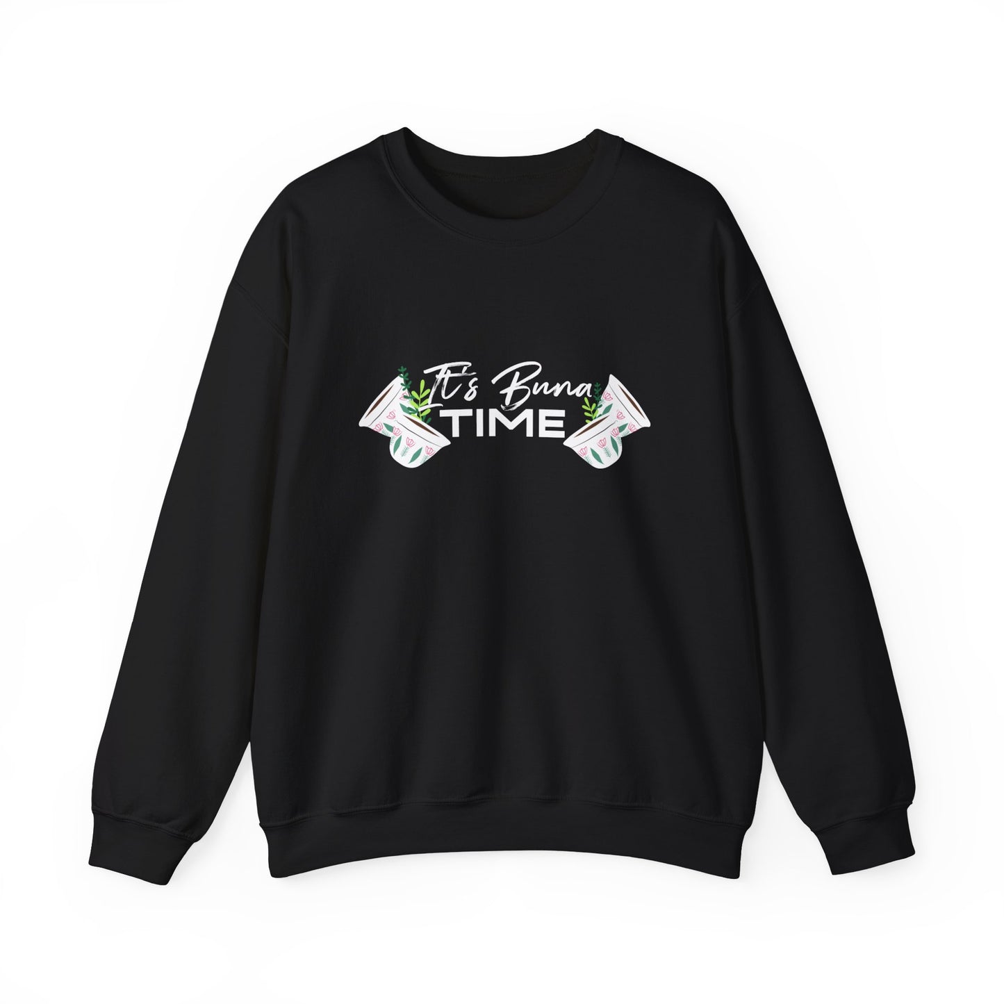 Buna Time Unisex Sweatshirt