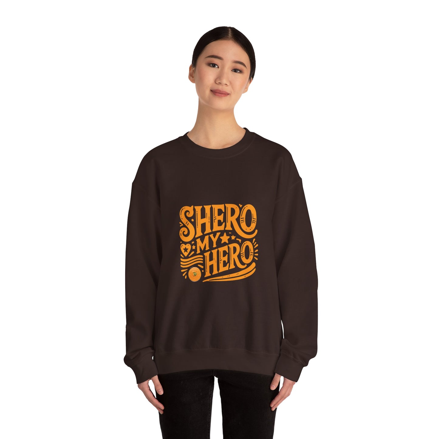 Shero My Hero Unisex Sweatshirt