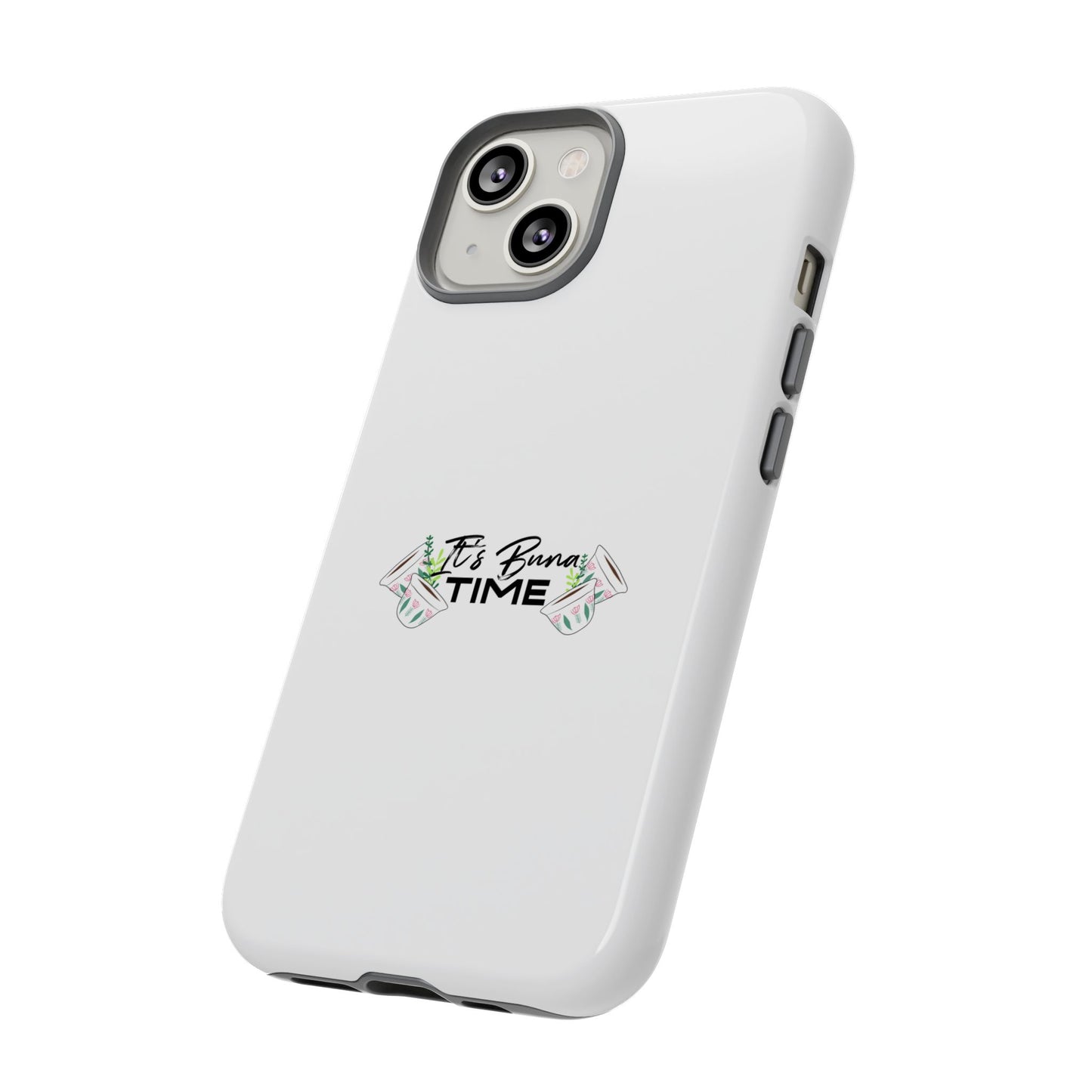 It's Buna Time - Phone Case