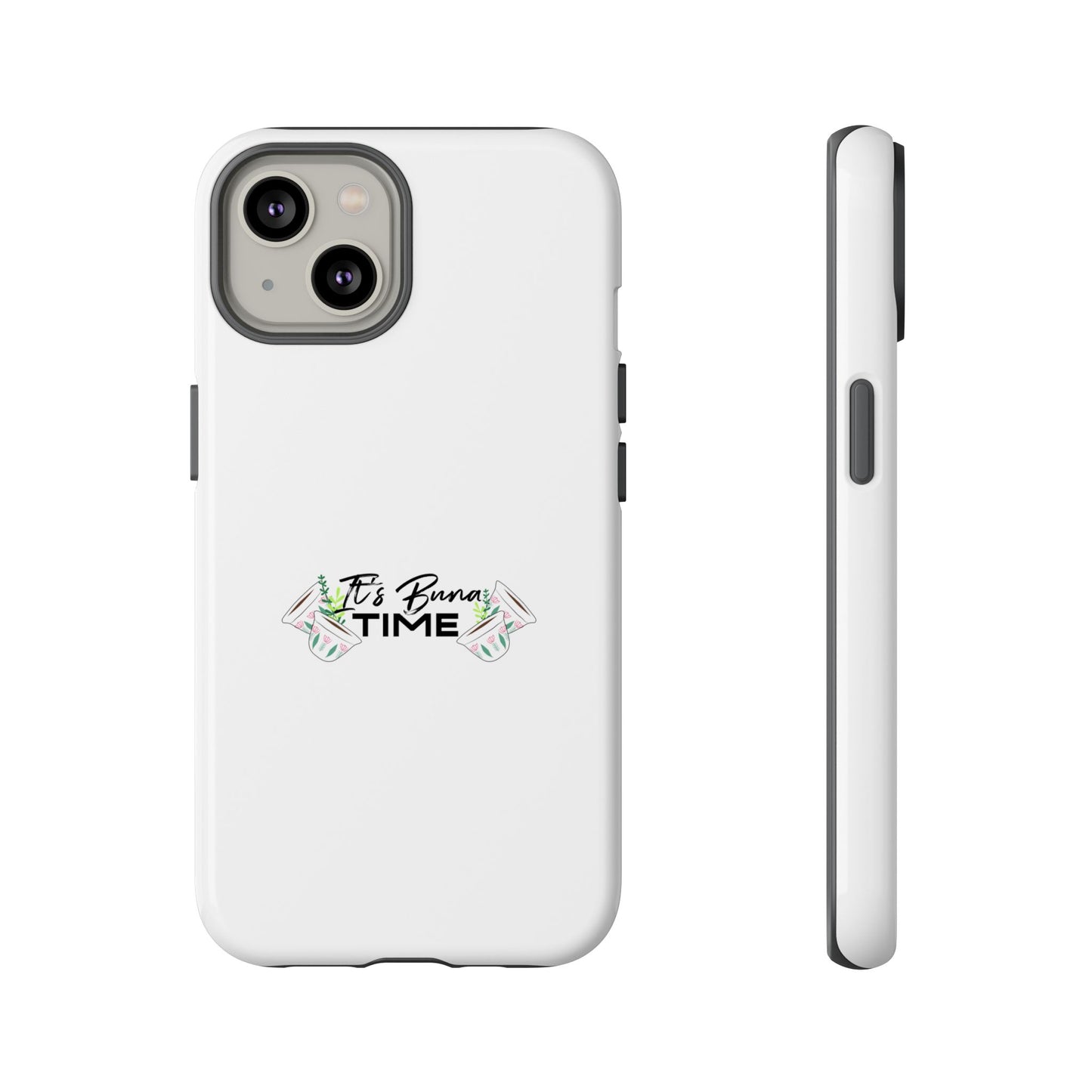 It's Buna Time - Phone Case