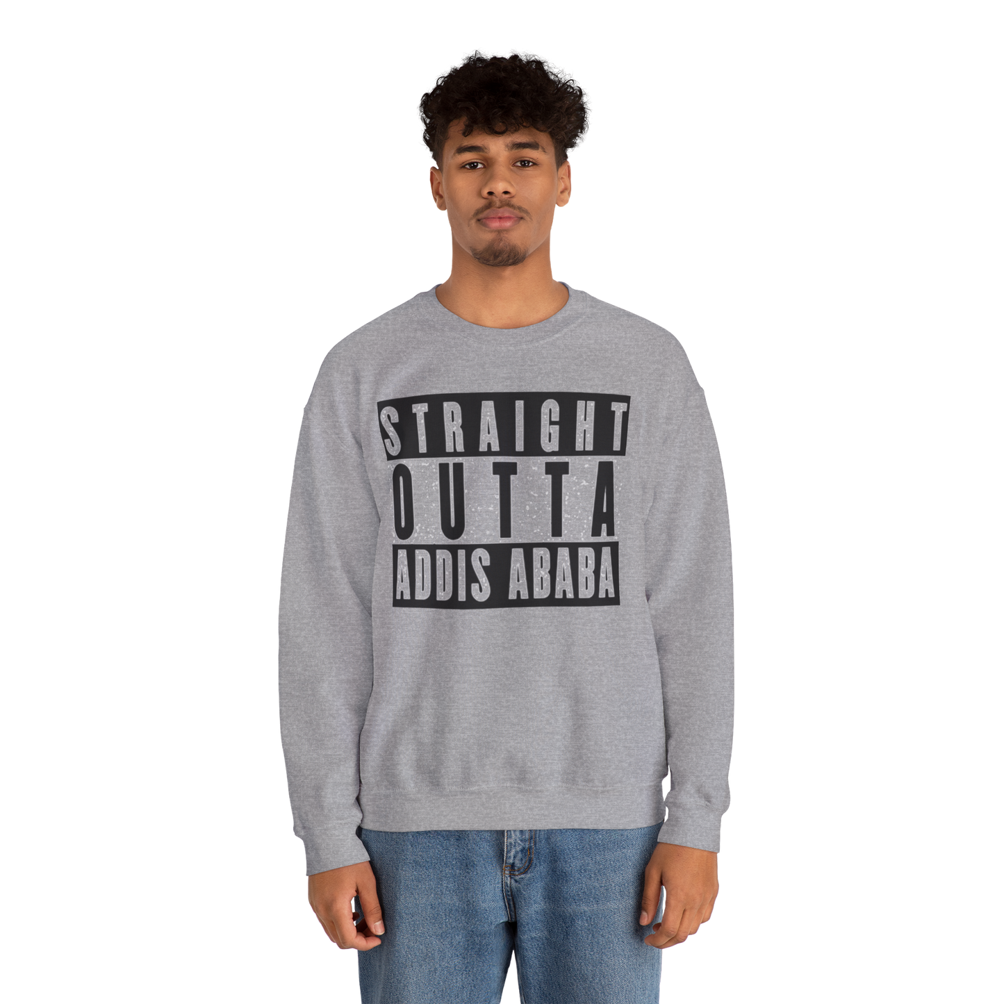 Straight Outta Addis Ababa Unisex Sweatshirt